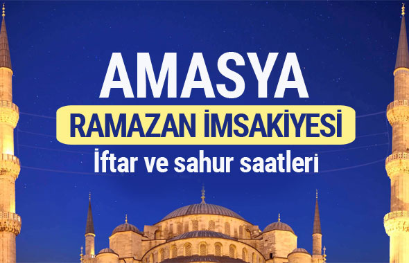 Amasya Ramazan imsakiyesi 2017
