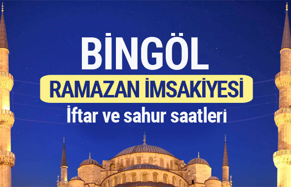 Bingöl Ramazan imsakiyesi 2017