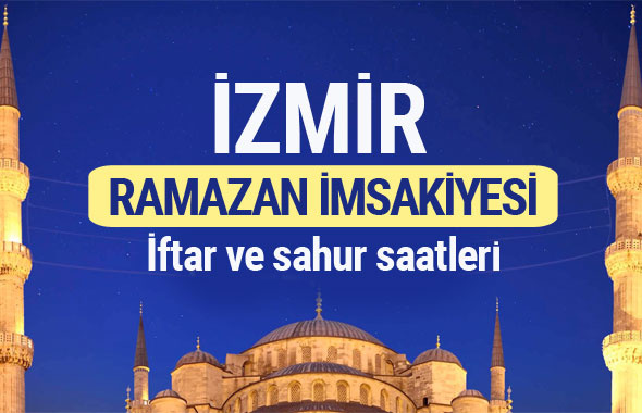İzmir Ramazan imsakiyesi 2017