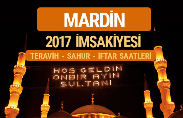 Mardin sahur imsak vakti teravih saatleri- İmsakiye 2017