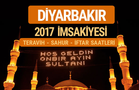 Diyarbakır sahur imsak vakti teravih saatleri- İmsakiye 2017