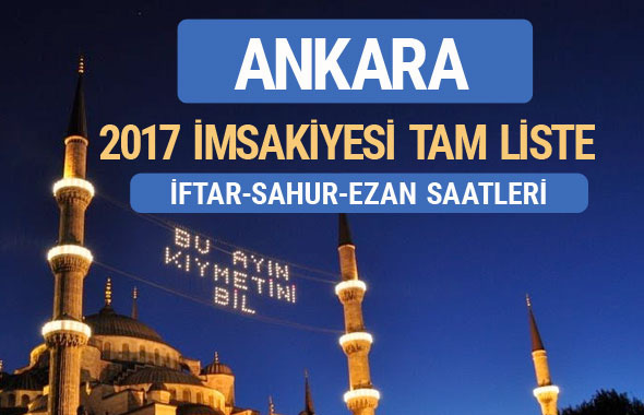 2017 İmsakiye Ankara iftar saatleri sahur ezan vakti