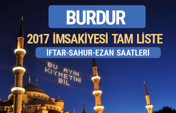 2017 İmsakiye Burdur iftar saatleri sahur ezan vakti