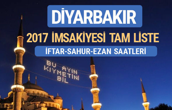 2017 İmsakiye Diyarbakır iftar saatleri sahur ezan vakti