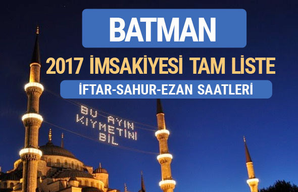 2017 İmsakiye Batman iftar saatleri sahur ezan vakti