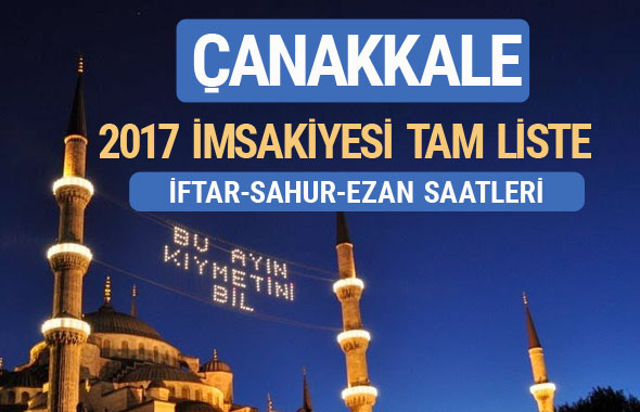 2017 İmsakiye Çanakkale iftar saatleri sahur ezan vakti