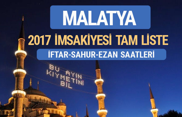 2017 İmsakiye Malatya iftar saatleri sahur ezan vakti