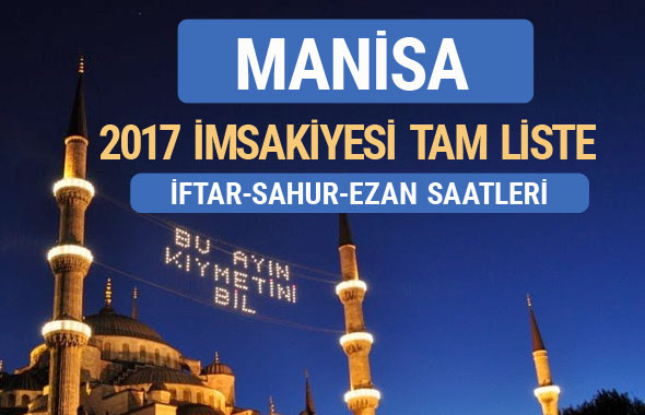 2017 İmsakiye Manisa iftar saatleri sahur ezan vakti