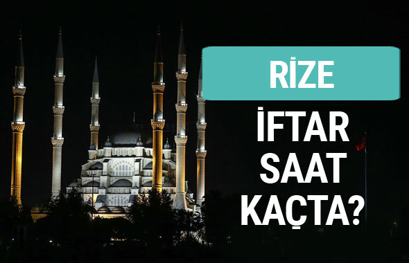 Rize iftar vakti İmsakiye sahur saatleri