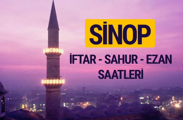 Sinop iftar saati imsak vakti ve ezan saatleri