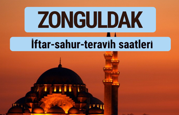 Zonguldak iftar ve sahur vakti ile teravih saatleri