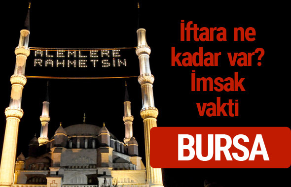 Bursa iftar saatleri 2017 sahur ezan imsak vakti