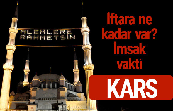 Kars iftar saatleri 2017 sahur ezan imsak vakti