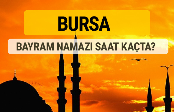 Bursa Kurban bayramı namazı saati - 2017