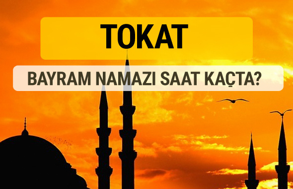 Tokat Kurban bayramı namazı saati - 2017