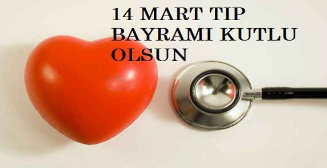 Tıp Bayramı ne zaman 2018-14Mart'ın önemi neden kutlanıyor?