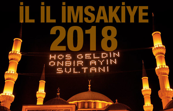 2018 Ramazan İmsakiyesi - Diyanet sahur vakti iftar saatleri