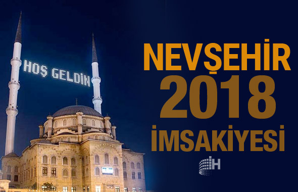 Nevşehir İmsakiye 2018 Diyanet sahur imsak vakti iftar saatleri