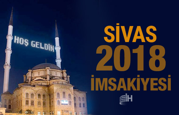Sivas İmsakiye 2018 Diyanet sahur imsak vakti iftar saatleri
