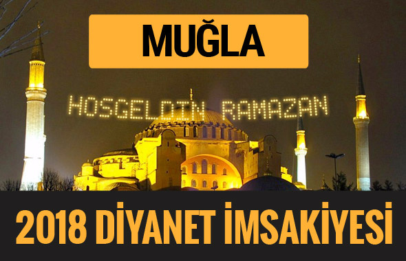 2018 İmsakiye Muğla- Sahur imsak vakti iftar ezan saatleri