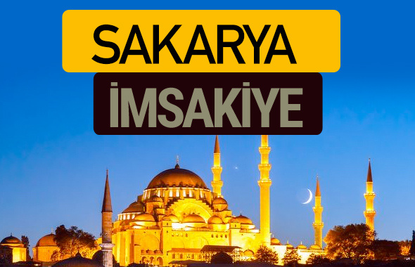 Sakarya İmsakiye 2018 iftar sahur imsak vakti ezan saati