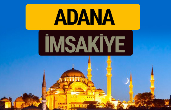 Adana İmsakiye 2018 iftar sahur imsak vakti ezan saati