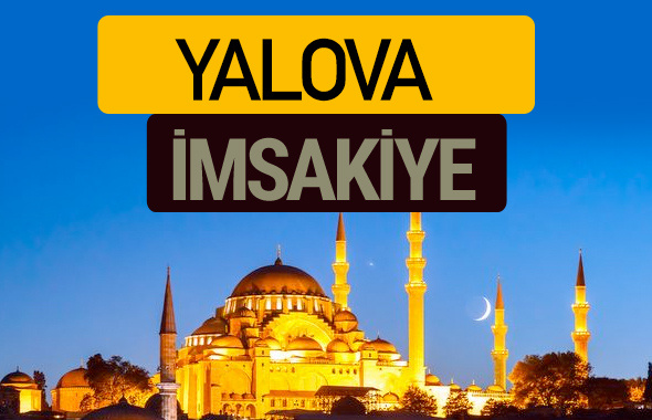 Yalova İmsakiye 2018 iftar sahur imsak vakti ezan saati