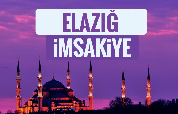 Elazığ iftar saati sahur imsak vakti-2018 Elazığ İmsakiyesi