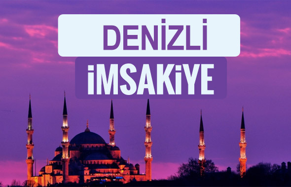 Denizli iftar saati sahur imsak vakti-2018 Denizli İmsakiyesi