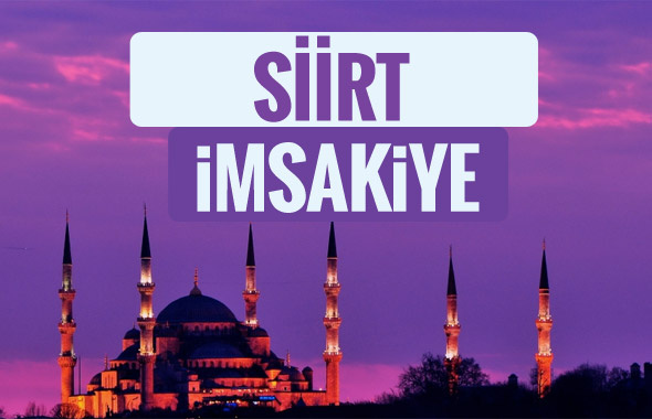 2018 İmsakiye Siirt- Sahur imsak vakti iftar ezan saatleri