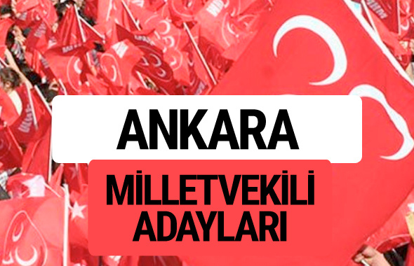 MHP Ankara milletvekili adayları 2018 YSK kesin listesi