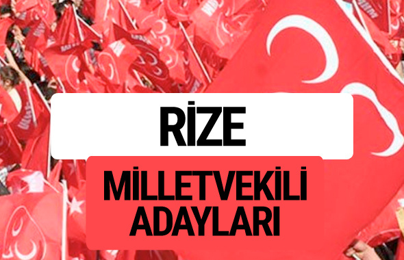 MHP Rize milletvekili adayları 2018 YSK kesin listesi