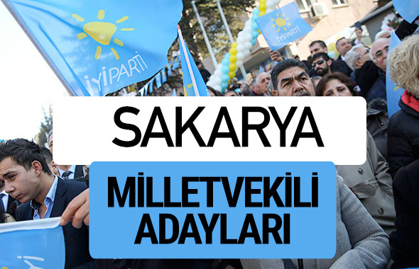 Sakarya İyi Parti milletvekili adayları YSK kesin isim listesi