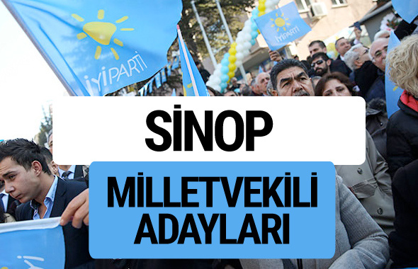 Sinop İyi Parti milletvekili adayları YSK kesin isim listesi