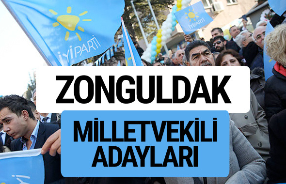 Zonguldak İyi Parti milletvekili adayları YSK kesin isim listesi