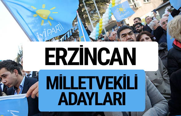 Erzincan İyi Parti milletvekili adayları YSK kesin isim listesi