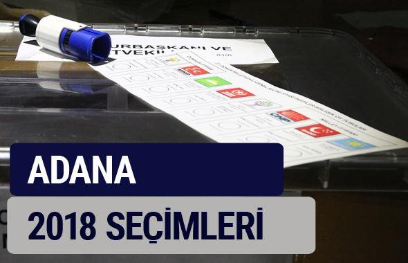 Adana oy oranları partilerin ittifak oy sonuçları 2018 - Adana