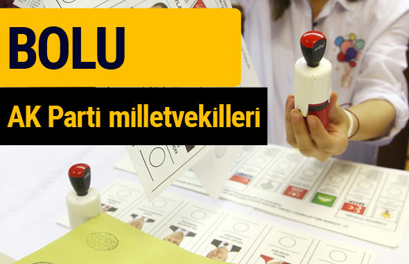 AK Parti Bolu Milletvekilleri 2018 - 27. dönem AKP isim listesi