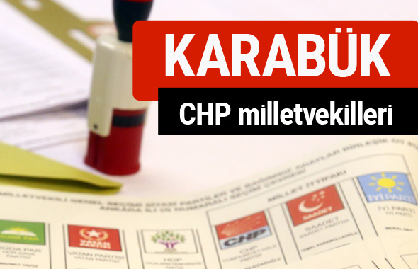 CHP Karabük Milletvekilleri 2018 - 27. dönem Karabük listesi