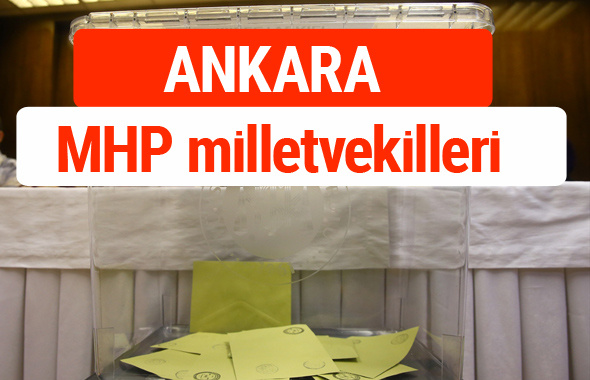 MHP Ankara Milletvekilleri 2018 -27. Dönem listesi