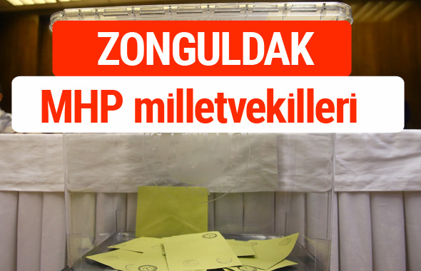 MHP Zonguldak Milletvekilleri 2018 -27. Dönem listesi