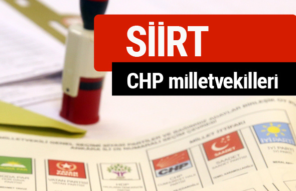 CHP Siirt Milletvekilleri 2018 - 27. dönem Siirt listesi