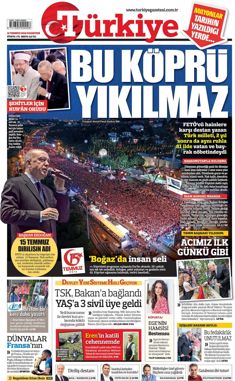Gazete manşetleri 16 Temmuz 2018 Hürriyet - Sözcü - Sabah