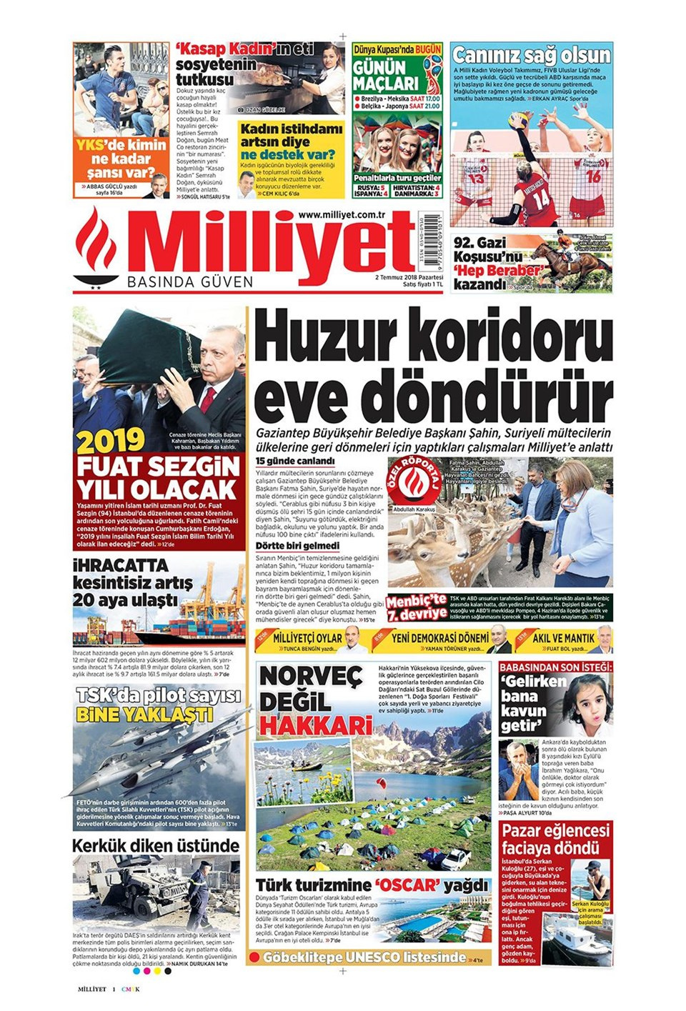 Gazete manşetleri 2 Temmuz 2018 Hürriyet - Sözcü - Habertürk