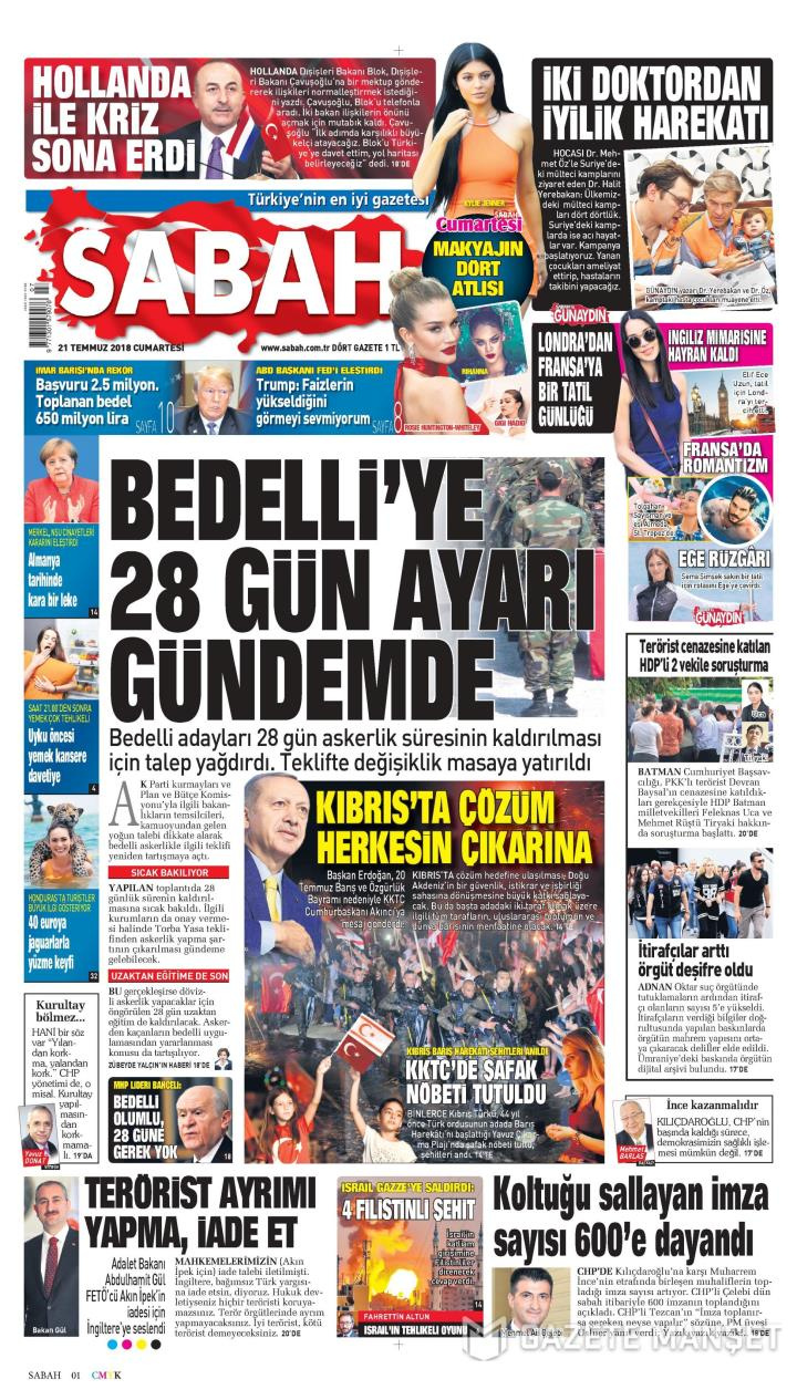Gazete manşetleri 21 Temmuz 2018 Hürriyet - Posta - Sabah - Sözcü