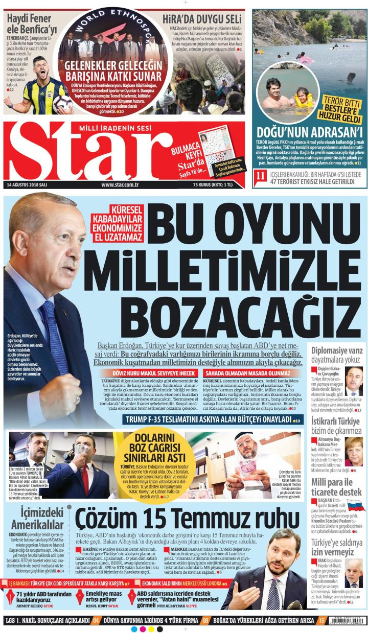 Gazete manşetleri 14 Ağustos 2018 Star - Sözcü - Yeni Şafak - Milliyet