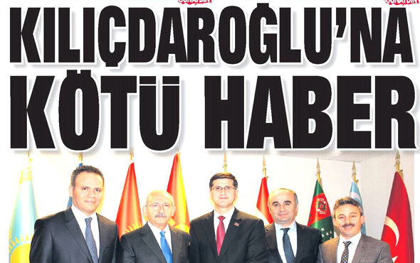 Sabah'ın manşetinde Kılıçdaroğlu'na kötü haber var
