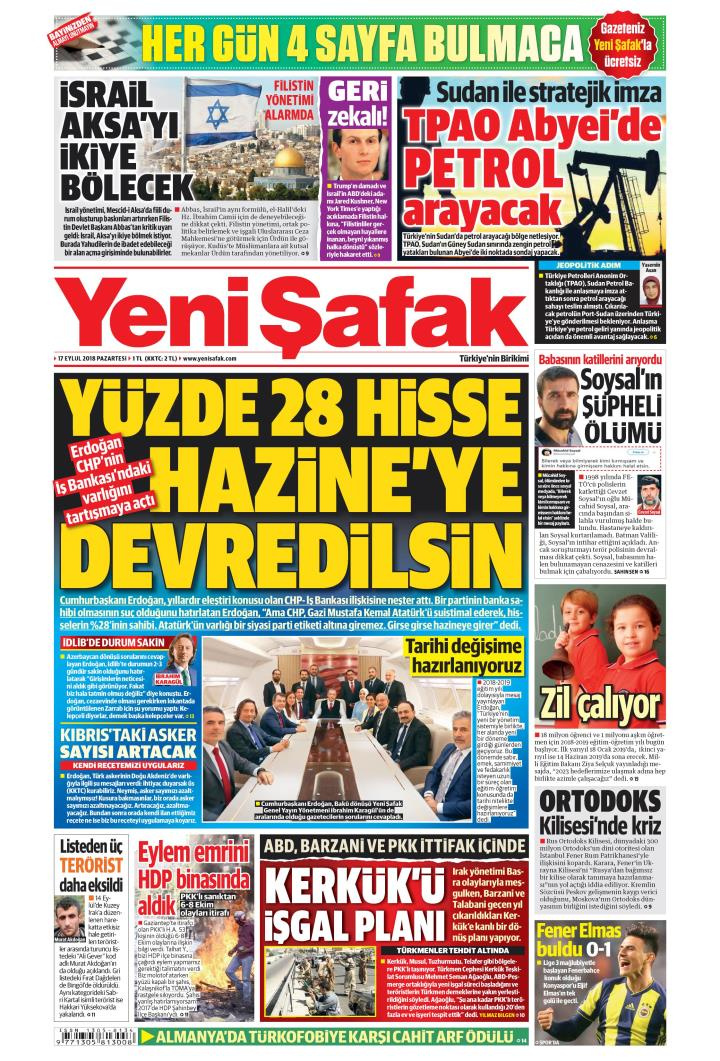 Gazete manşetleri 17 Eylül 2018 Sözcü - Sabah - Milliyet - Posta
