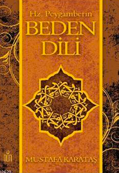 İşte Hz. Muhammed'in beden dili