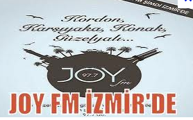 Joy FM Etkisi Artık İzmir’de…